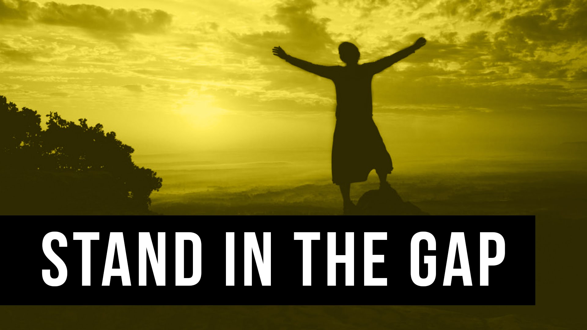 Stand In The Gap — A Message By Del Fehsenfeld Jr.